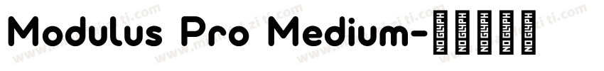 Modulus Pro Medium字体转换